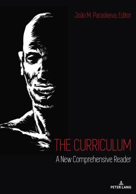 The Curriculum : A New Comprehensive Reader