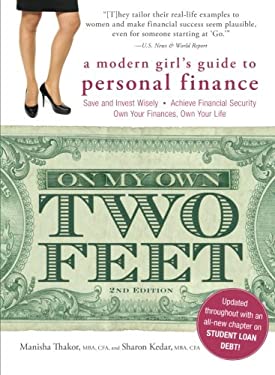 On My Own Two Feet : A Modern Girl's Guide to Personal Finance