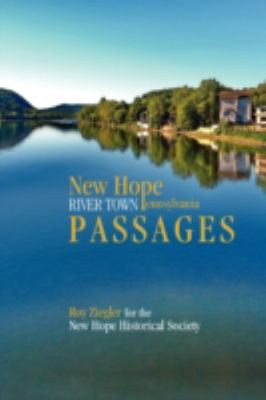 New Hope, Pennsylvani : River Town Passages