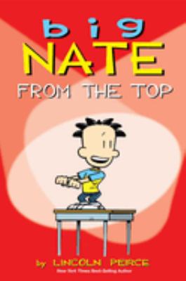 Big Nate : From the Top