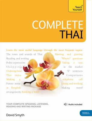 Complete Thai Beginner to Intermediate Course : Learn to Read, Write, Speak and Understand a New Language