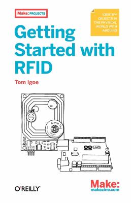 Getting Started with RFID : Identify Objects in the Physical World with Arduino