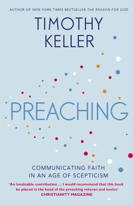 Preaching : Communicating Faith in an Age of Scepticism