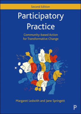 Participatory Practice : Community-Based Action for Transformative Change