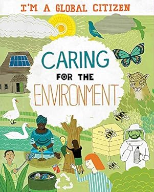 I M a Global Citizen: Caring for the Environment