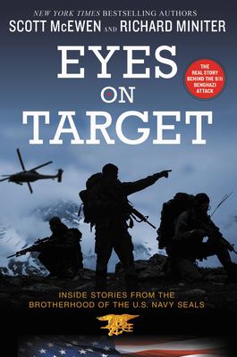 Eyes on Target : Inside Stories from the Brotherhood of the U. S. Navy SEALs