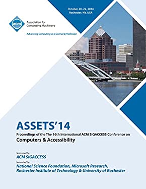 ASSETS' 14 : Proceedings of the 16th International ACM SIGACESS Conference on Computers and Accessibility