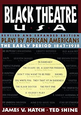 Black Theatre USA Revised and Expanded Edition, Vo : Plays by African Americans from 1847 to Today