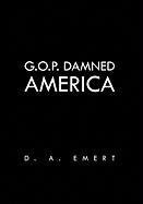 G O P Damned Americ