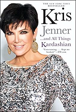 Kris Jenner ... and All Things Kardashian