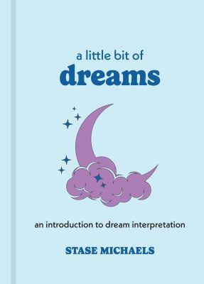 A Little Bit of Dreams : An Introduction to Dream Interpretation