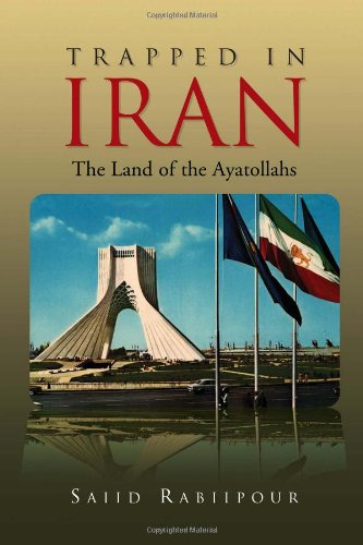 Trapped in Iran : The Land of the Ayatollahs