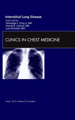 Interstitial Lung Disease, an Issue of Clinics in Chest Medicine