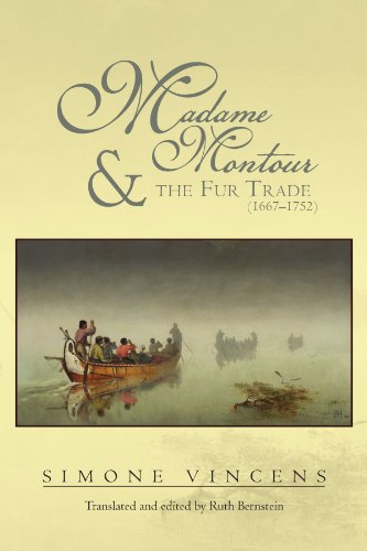 Madame Montour and the Fur Trade : (1667-1752)
