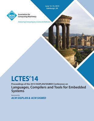 LCTES'14 : Languages, Compilers POD and Tools for Embedded Systems