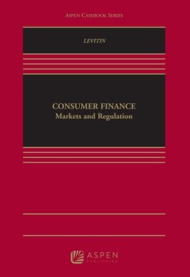 Consumer Finance : Markets and Regulation