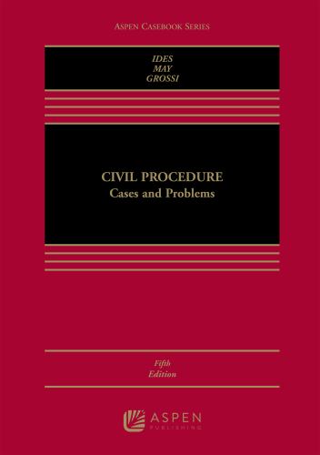 Civil Procedure : Cases and Problems