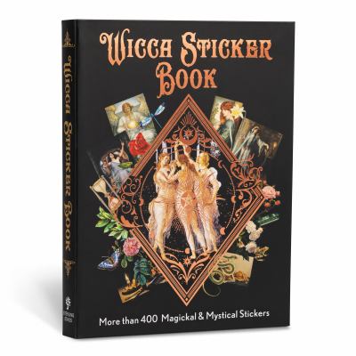 Wicca Sticker Book : More Than 400 Magickal and Mystical Stickers