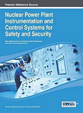 Nuclear Power Plant Instrumentation and Control Systems for Safety and Security