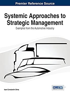 Systemic Approaches to Strategic Management : Examples from the Automotive Industry