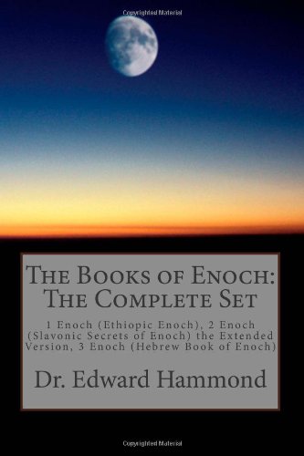 The Books of Enoch: the Complete Set : 1 Enoch (Ethiopic Enoch), 2 Enoch (Slavonic Secrets of Enoch) the Extended Version, 3 Enoch (Hebrew Book of Eno