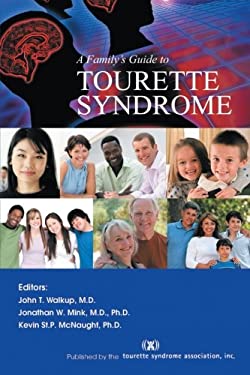 A Family's Guide to Tourette Syndrome