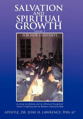 Salvation and Spiritual Growth, Level 1 : For New Converts