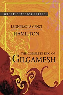 The Complete Epic Of Gilgamesh