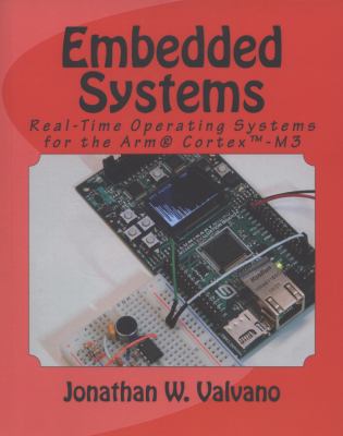 Embedded Systems : Real-Time Operating Systems for Arm® Cortex™-M Microcontrollers