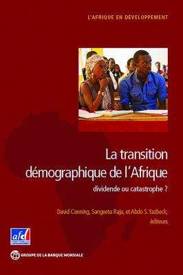 La Transition démographique de L'Afrique : Dividende Ou Catastrophe?