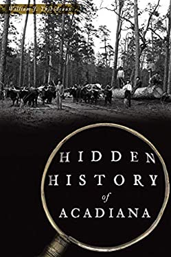 Hidden History of Acadiana