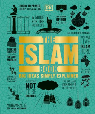 The Islam Book : Big Ideas Simply Explained