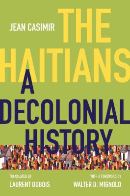 The Haitians : A Decolonial History