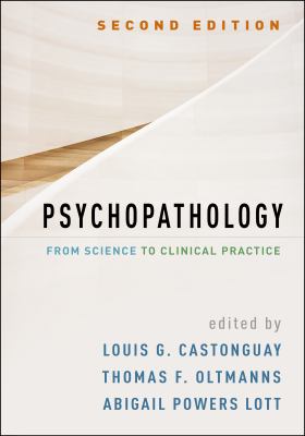 Psychopathology : From Science to Clinical Practice