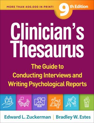 Clinician's Thesaurus : The Guide to Conducting Interviews and Writing Psychological Reports