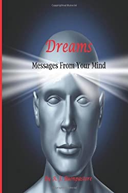Dreams Messages from Your Mind