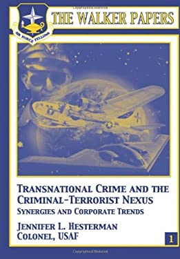 Transnational Crime and the Criminal-Terrorist Nexus - Synergies and Corporate Trends