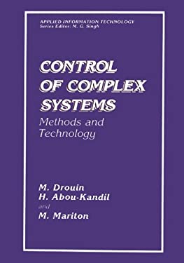 Control of Complex Systems : Methods and Technology