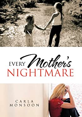 Every Mother's Nightmare