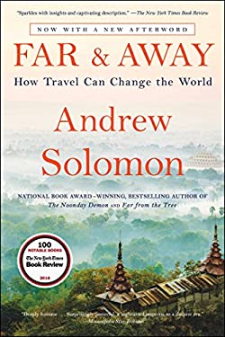 Far and Away : How Travel Can Change the World