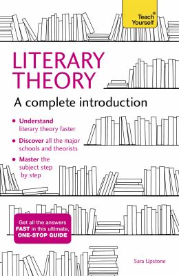 Literary Theory : A Complete Introduction