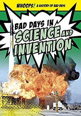Bad Days in Science and Invention