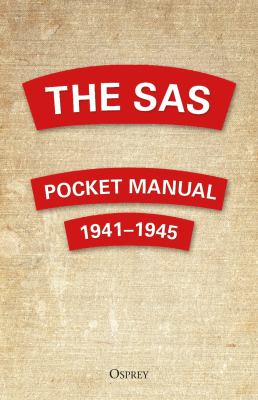 The SAS Pocket Manual : 1941-1945