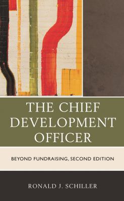 The Chief Development Officer : Beyond Fundraising