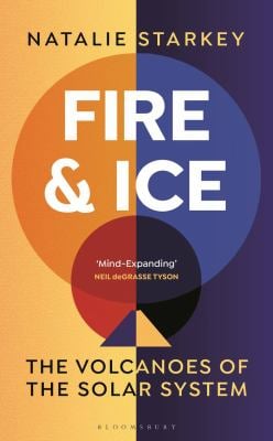 Fire and Ice : The Volcanoes of the Solar System