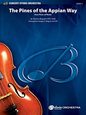 The Pines of the Appian Way : From Pines of Rome", Conductor Score & Parts"