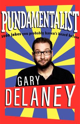 Pundamentalist : 1,000 Jokes You Probably Haven't Heard Before