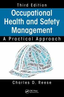 Occupational Health and Safety Management : A Practical Approach, Third Edition