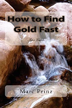 How to Find Gold Fast : Tips Guide