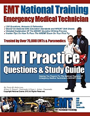 EMT National Training EMT Practice Questions and Study Guide